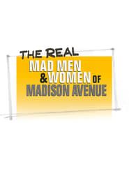 The Real Mad Men and Women of Madison Avenue series tv