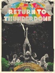 My Morning Jacket - Return To Thunderdome series tv