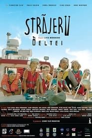 watch Strajerii Deltei
