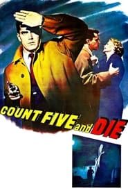Count Five and Die 1957 streaming