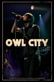 Owl City - Live from Los Angeles (2012)