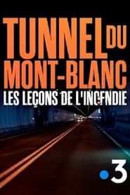 Tunnel du Mont-Blanc : Les leçons de l'incendie series tv