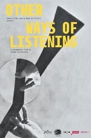OTHER WAYS OF LISTENING series tv