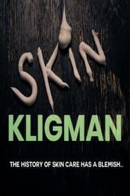 Skin Kligman series tv