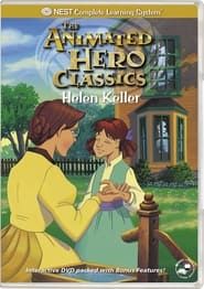 Animated hero classics - Helen Keller series tv