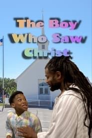 The Boy Who Saw Christ series tv