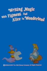 Image Writing Magic with Figment and Alice in Wonderland 1989