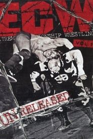 ECW - Unreleased Vol. 1 series tv