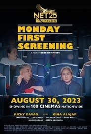 Monday First Screening 2023 streaming