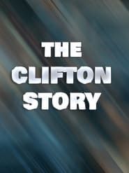 The Clifton Story 2023 streaming