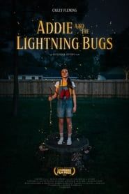 Addie and the Lightning Bugs series tv