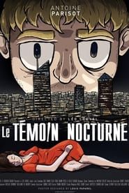 Le Témoin Nocturne series tv