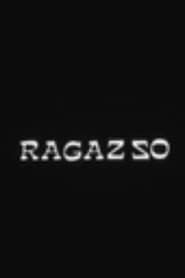 watch Ragazzo