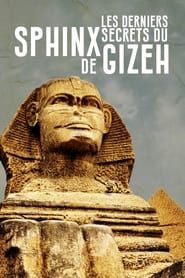 Les Derniers Secrets du Sphinx de Gizeh series tv