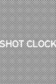 Shot Clock series tv