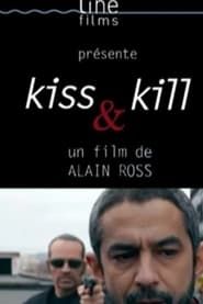 Kiss & Kill series tv