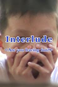 Image Interlude (Are you having fun?)