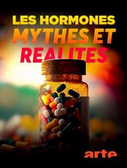 Image Les hormones : mythes et réalités