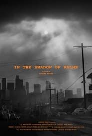 In the Shadow of Palms series tv