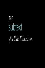 The Subtext of a Yale Education series tv