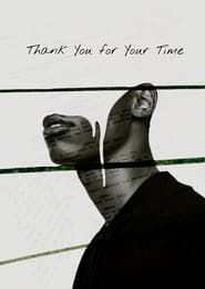 watch Thank You For Your Time