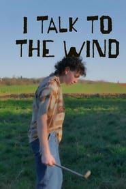 Image I Talk to the Wind