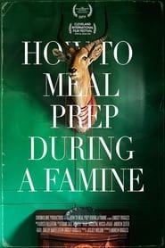 How to Meal Prep During a Famine series tv
