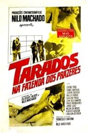 Tarados na Fazenda dos Prazeres (1982)