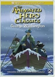 Animated hero classics- George Washington series tv