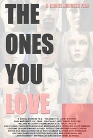 The Ones You Love (2013)
