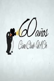60 Años, Cine Club UACh series tv