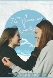 The Waves are Waiting series tv