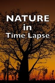 NATURE in Time Lapse series tv