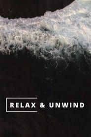 Relax & Unwind (2023)