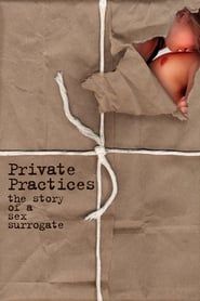 Image Private Practices: The Story of a Sex Surrogate 1986