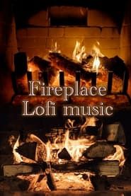 Fireplace Lofi Music series tv
