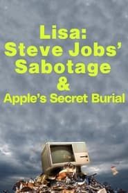 Lisa: Steve Jobs’ sabotage and Apple’s secret burial series tv
