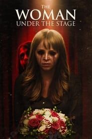 The Woman Under the Stage series tv