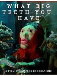 What Big Teeth You Have series tv
