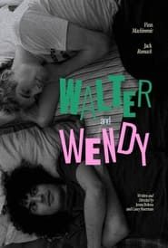 Walter and Wendy series tv