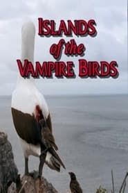 Islands of the Vampire Birds series tv