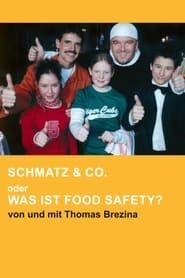 Schmatz & Co. oder Was ist Food Safety? series tv