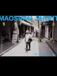 MaoShan Shout series tv