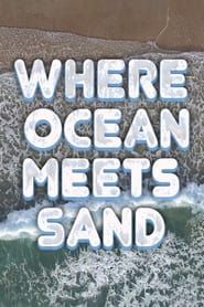 Where Ocean Meets Sand series tv
