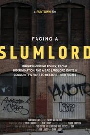 Facing a Slumlord series tv
