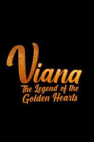 Viana - The Legend of the Golden Hearts series tv