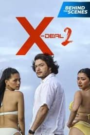 X-Deal Behind The Scenes series tv