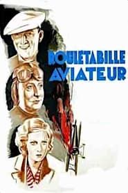 Rouletabille Aviateur (1932)