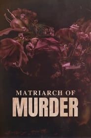 Matriarch of Murder? series tv