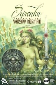 Syrenka: Legend of the Warsaw Mermaid